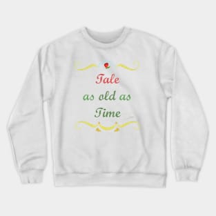 Tale as Old as Time Emboridery Crewneck Sweatshirt